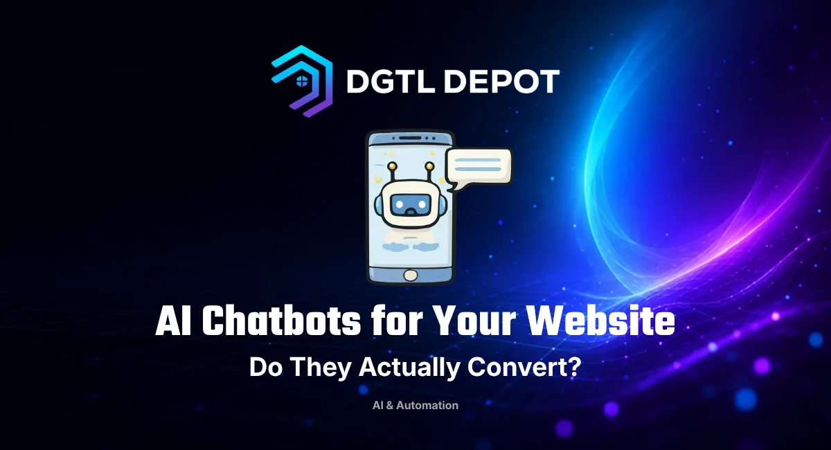 AI chatbots for your website — do they actually convert? A guide from DGTL Depot