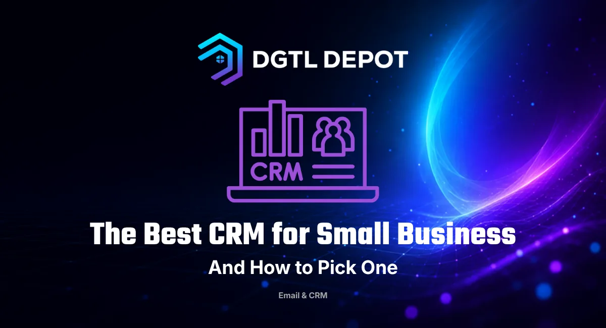 The best CRM for small business and how to pick the right one, from DGTL Depot